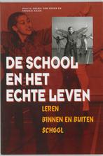 De School En Het Echte Leven 9789085600091, Livres, Livres d'étude & Cours, S. Oenen, Verzenden