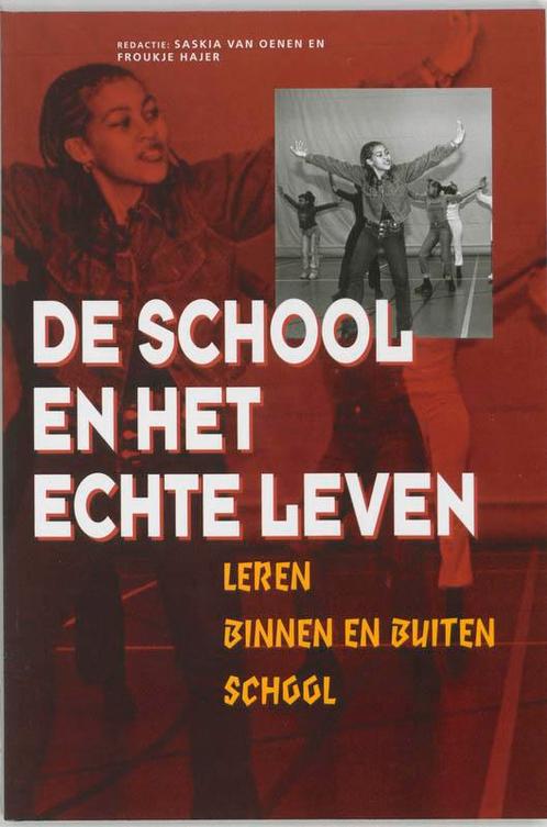 De School En Het Echte Leven 9789085600091, Livres, Livres d'étude & Cours, Envoi
