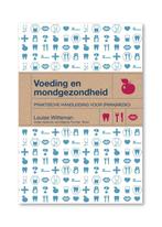 Voeding en mondgezondheid 9789081864923 Louise Witteman, Verzenden, Louise Witteman