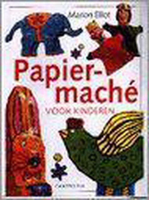 PAPIER-MACHE VOOR KINDEREN 9789021323619 M. Elliot, Boeken, Hobby en Vrije tijd, Zo goed als nieuw, Verzenden