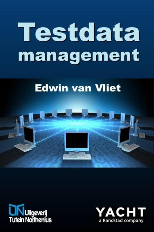 Testdata Management 9789490986063 Edwin van Vliet, Boeken, Informatica en Computer, Zo goed als nieuw, Verzenden