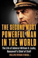 The Second Most Powerful Man in the World 9780399584800, Verzenden, Phillips Payson O'Brien