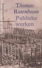 PUBLIEKE WERKEN 9789021479781 Thomas Rosenboom, Verzenden, Thomas Rosenboom