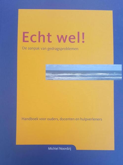 Echt wel! 9789090252711 H.M. Noordzij, Livres, Santé, Diététique & Alimentation, Envoi