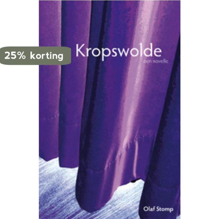Kropswolde 9789088500688 Olaf Stomp, Boeken, Romans, Zo goed als nieuw, Verzenden