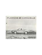 1963 RENAULT FLORIDE S | CARAVELLE BROCHURE NEDERLANDS, Nieuw
