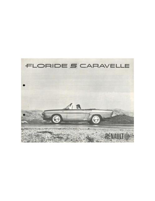 1963 RENAULT FLORIDE S | CARAVELLE BROCHURE NEDERLANDS, Boeken, Auto's | Folders en Tijdschriften