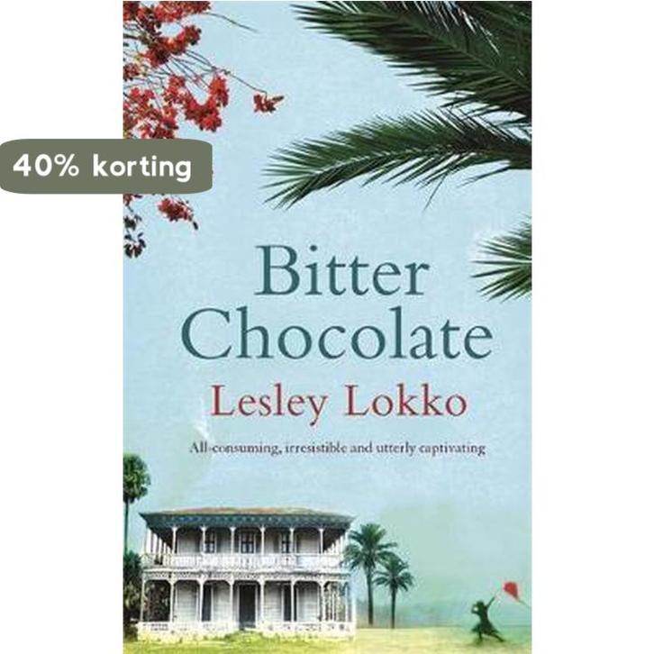 Bitter Chocolate 9780752879284 Lesley Naa Norle Lokko, Boeken, Taal | Engels, Gelezen, Verzenden
