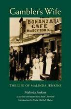 Gamblers Wife: The Life of Malinda Jenkins. Jenkins,, Jenkins, Malinda, Verzenden