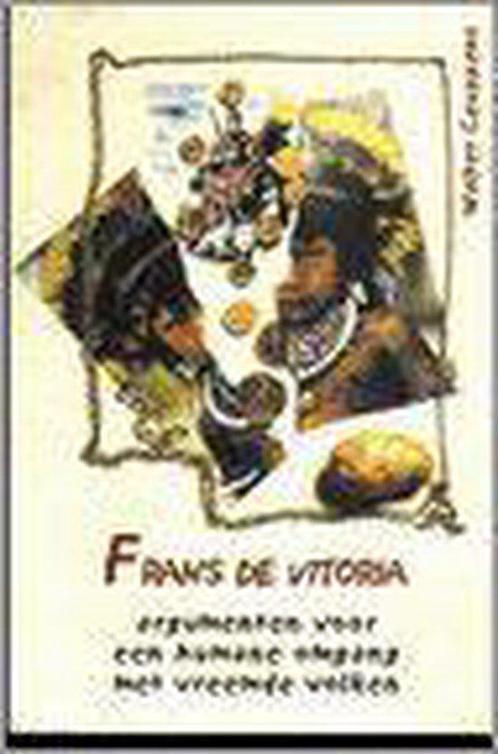 Frans de vitoria 9789064163609, Livres, Philosophie, Envoi