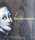 Elck zijn waerom 9789055442713 Elizabeth Honig, Boeken, Verzenden, Zo goed als nieuw, Elizabeth Honig