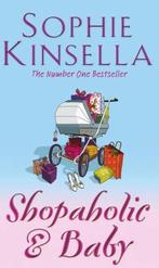 Shopaholic Baby 9780552774055, Verzenden, Sophie Kinsella, Kinsella, Sophie