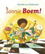 Sonnie Boem! 9789025857684, Boeken, Gelezen, Marieke van Ditshuizen, Verzenden