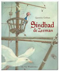 Sindbad de zeeman / Een Vier Windstreken prentenboek, Boeken, Kinderboeken | Kleuters, Zo goed als nieuw, Verzenden