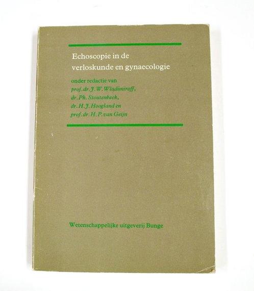 Echoscopie in de verloskunde en gynaecologie 9789063481759, Boeken, Wetenschap, Gelezen, Verzenden