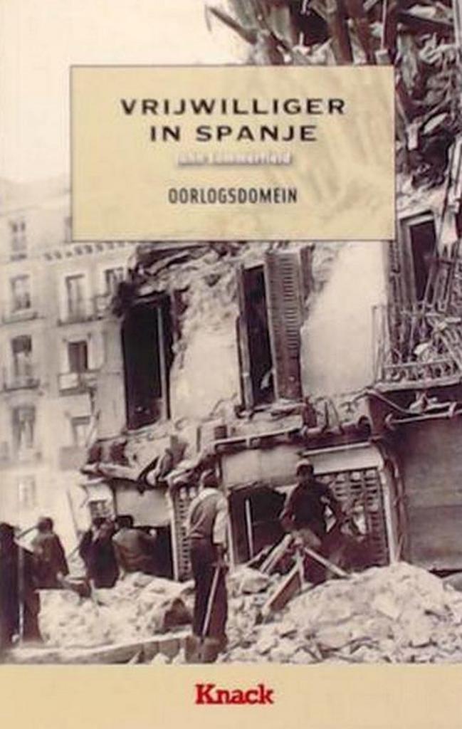 Oorlogsdomein/Vrijwilliger in Spanje 9789086791576, Boeken, Historische romans, Gelezen, Verzenden
