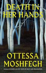Death in her hands 9781787332201 Ottessa Moshfegh, Livres, Verzenden, Ottessa Moshfegh