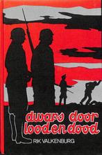Dwars door lood en dood 9789063890476 Valkenburg, Boeken, Verzenden, Gelezen, Valkenburg