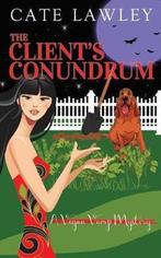 Vegan Vamp Mysteries-The Clients Conundrum 9781979972895, Verzenden, Zo goed als nieuw, Cate Lawley