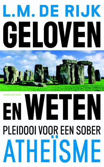 Geloven en weten 9789035135437 L.M. de Rijk, Verzenden, L.M. de Rijk