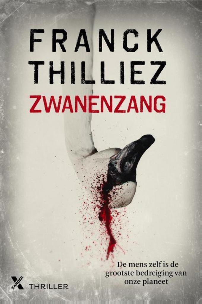 Zwanenzang / Franck Sharko / 7 9789401605120 Franck Thilliez, Livres, Thrillers, Envoi
