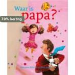 Waar Is Papa? 9789023993377 Marianne Witvliet, Verzenden, Zo goed als nieuw, Marianne Witvliet