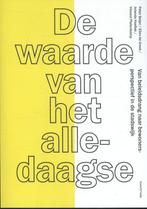 De waarde van het alledaagse 9789492095169 Ellen de Groot, Verzenden, Gelezen, Ellen de Groot