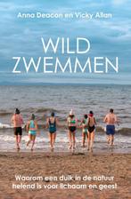 Wildzwemmen 9789021584102 Anna Deacon, Boeken, Verzenden, Gelezen, Anna Deacon