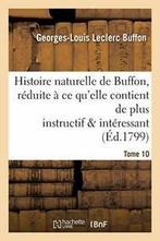 Histoire naturelle de Buffon, reduite a ce que. BUFF., BUFFON-G-L, Verzenden