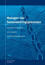 Managen van Samenwerkingsprocessen 9789080853096, Verzenden, Gelezen, Josine de Soet