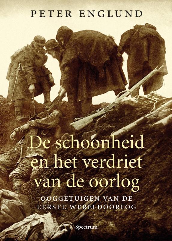De schoonheid en het verdriet van de oorlog 9789000303533, Boeken, Geschiedenis | Wereld, Zo goed als nieuw, Verzenden