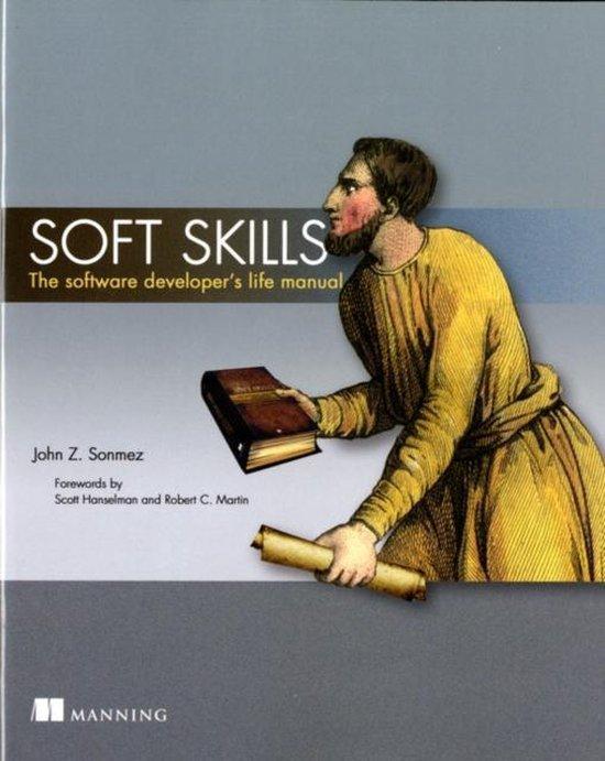 Soft Skills:The software developers life manual John Sonmez, Livres, Langue | Anglais, Envoi