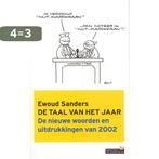 De Taal Van Het Jaar 9789044602296 Ewoud Sanders, Verzenden, Zo goed als nieuw, Ewoud Sanders