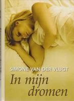 In mijn dromen / Grote letter bibliotheek. Alpha / 208, Livres, Livres régionalistes & Romans régionalistes, Verzenden, Simone van der Vlught