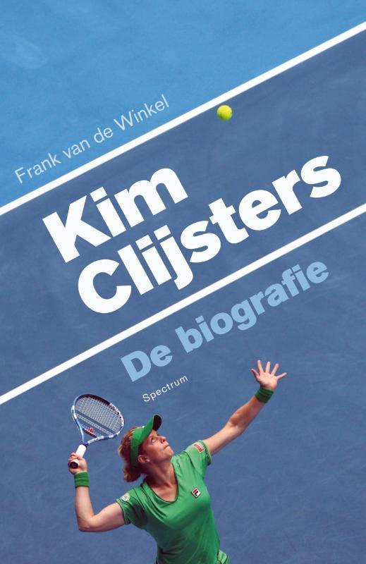 Kim Clijsters 9789000306404 Frank van de Winkel, Boeken, Hobby en Vrije tijd, Gelezen, Verzenden