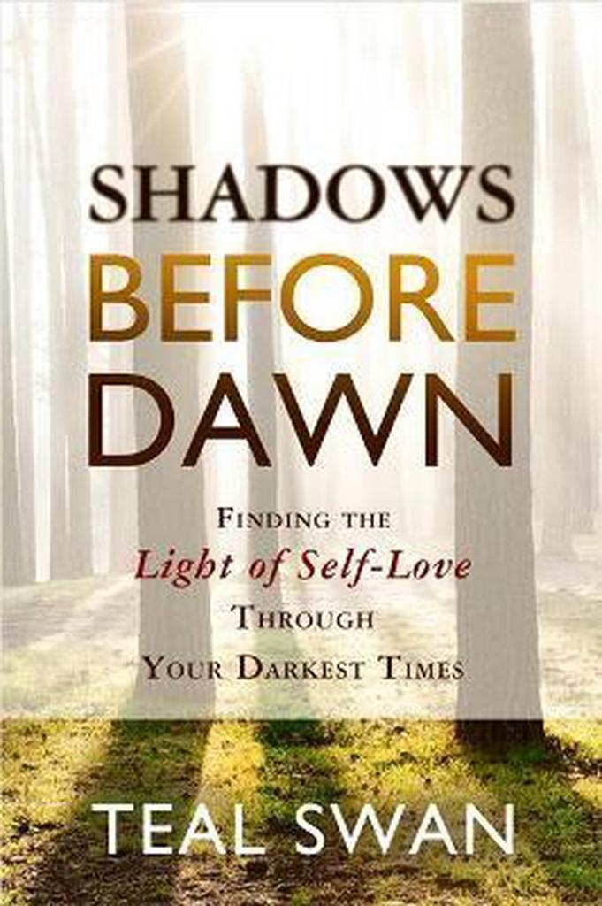 Shadows Before Dawn 9781781804698 Teal Swan, Boeken, Taal | Engels, Zo goed als nieuw, Verzenden