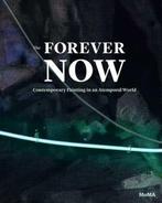 The forever now 9780870709128 Laura Hoptman, Boeken, Verzenden, Zo goed als nieuw, Laura Hoptman