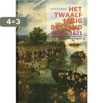 Het Twaalfjarig Bestand, 1609-1621 9789072550057, Verzenden, Gelezen, S. Groenveld