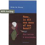 Mama, is dit een mens of een beest? 9789052405117, Boeken, Verzenden, Gelezen, Hilde De Clercq