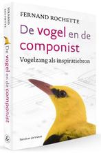 De vogel en de componist 9789056155926 Fernand Rochette, Verzenden, Gelezen, Fernand Rochette