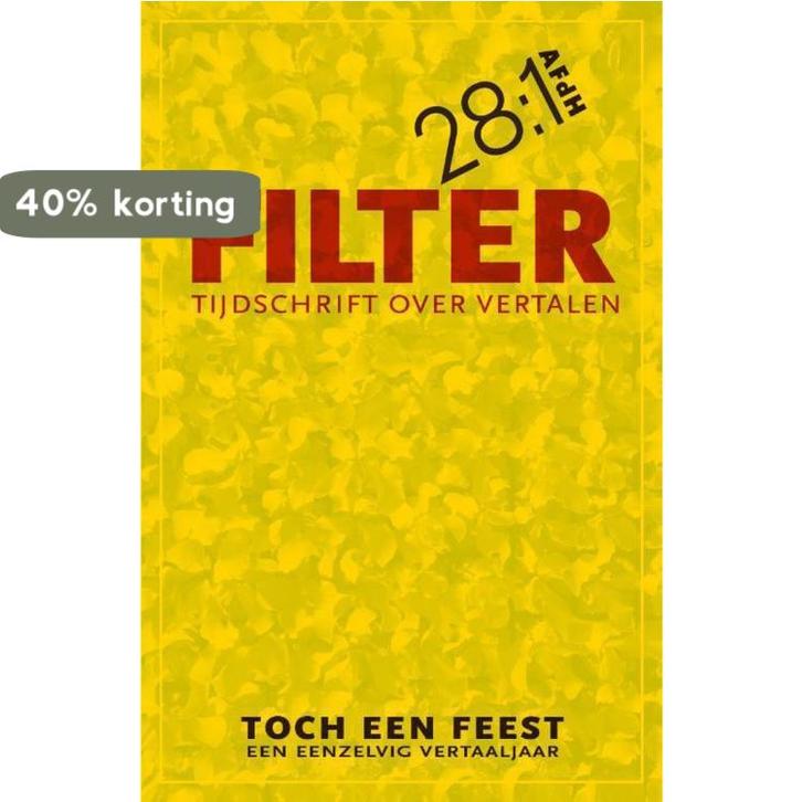 Filter – Tijdschrift over vertalen 9789493183087, Boeken, Literatuur, Zo goed als nieuw, Verzenden