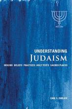 Understanding Judaism 9781907486173, Carl S Erhlich, Verzenden