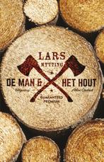 De man en het hout 9789025446123 Lars Mytting, Verzenden, Gelezen, Lars Mytting