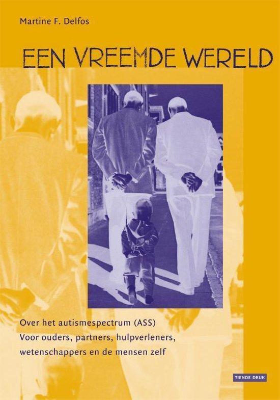 Een vreemde wereld - Martine F. Delfos - 9789088508028 - Pap, Boeken, Psychologie, Verzenden