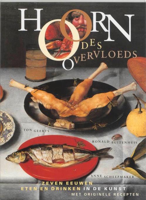 Hoorn Des Overvloeds 9789040087332, Livres, Livres de cuisine, Envoi