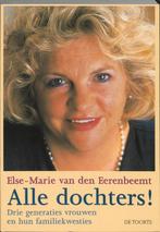 Alle dochters! 9789060207475 E.M. van den Eerenbeemt, Boeken, Verzenden, Gelezen, E.M. van den Eerenbeemt