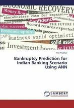 Bankruptcy Prediction for Indian Banking Scenario Using, Roli Pradhan, Verzenden