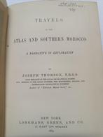 Joseph Thomson - Travels in the Atlas and Sourhern Morocco -
