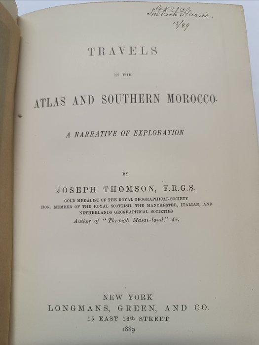 Joseph Thomson - Travels in the Atlas and Sourhern Morocco -, Antiek en Kunst, Antiek | Boeken en Manuscripten