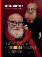 Freek Neirynck 9789492944870 Eric Bauwens, Boeken, Verzenden, Gelezen, Eric Bauwens